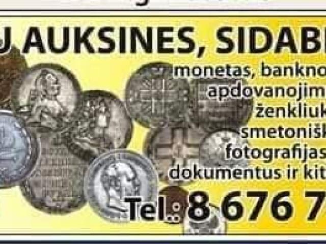 Brangiai nupirksiu monetas,banknotus,apdovanojimus ir kita