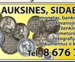 Brangiai nupirksiu monetas,banknotus,apdovanojimus ir kita